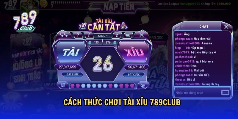 Cách thức chơi tài xỉu 789Club