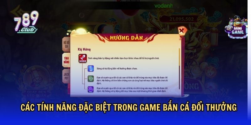 Các tính năng đặc biệt trong game Bắn Cá Đổi Thưởng 789Club