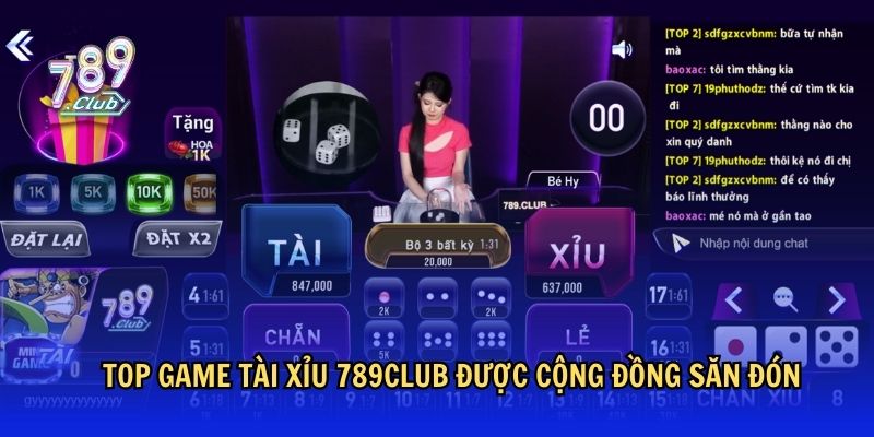 Top game tài xỉu 789Club được cộng đồng săn đón